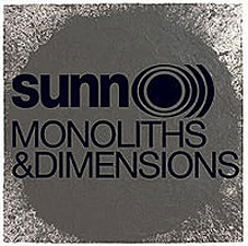 Sunn O))) - Monoliths And Dimensions DoLP - zum Schließen ins Bild klicken