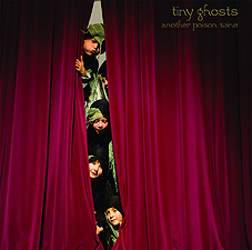 Tiny Ghosts – Another Poison Wine CD - zum Schließen ins Bild klicken